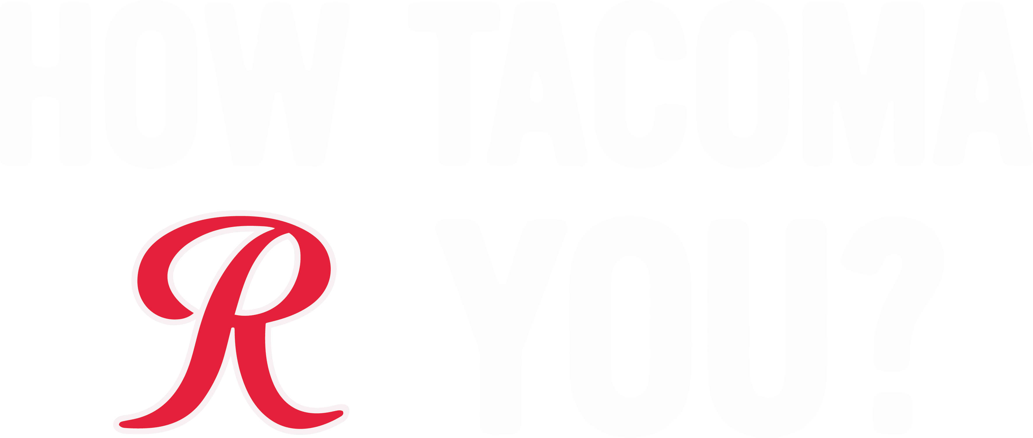 How Tacoma R You Logo